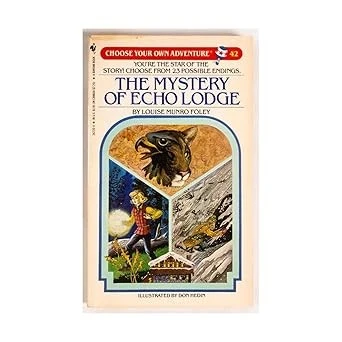 MYSTERY/ECHO LODGE (Choose Your Own Adventure S.)